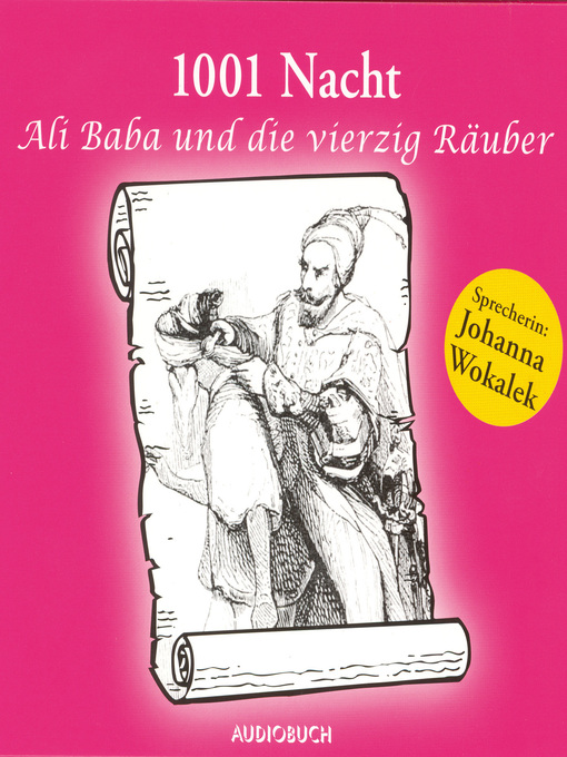Title details for 1001 Nacht--Ali Baba und die vierzig Räuber by Anonym - Available